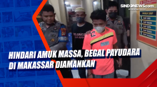 Hindari Amuk Massa, Begal Payudara di Makassar Diamankan