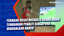 Tebakan Diego Michiels Benar, Arah Tendangan Penalti Singapura Digagalkan Nadeo
