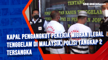 Kapal Pengangkut Pekerja Migran Ilegal Tenggelam di Malaysia, Polisi Tangkap 2 Tersangka