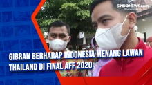 Gibran Berharap Indonesia Menang Lawan Thailand di Final AFF 2020