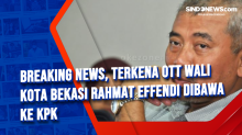 Breaking News, Terkena OTT Wali Kota Bekasi Rahmat Effendi Dibawa ke KPK