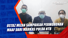 Ustaz Mizan Sampaikan Permohonan Maaf dari Markas Polda NTB