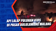 Api Lalap Puluhan Kios di Pasar Bululawang Malang