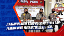 Jenazah Vokalis Band Rock Volution dan Pekerja Club Malam Teridentifikasi