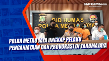 Polda Metro Jaya Ungkap Pelaku Penganiayaan dan Provokasi di Tarumajaya