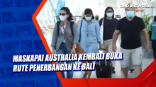 Maskapai Australia Kembali Buka Rute Penerbangan ke Bali