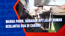 Warga Panik, Kobaran Api Lalap Rumah Berlantai Dua di Cakung