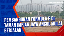 Pembangunan Formula E di Taman Impian Jaya Ancol Mulai Berjalan