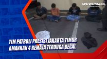 Tim Patroli Presisi Jakarta Timur Amankan 4 Remaja Terduga Begal