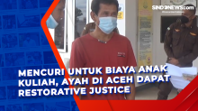 Mencuri untuk Biaya Anak Kuliah, Ayah di Aceh Dapat Restorative Justice