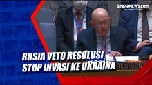 Rusia Veto Resolusi Stop Invasi ke Ukraina