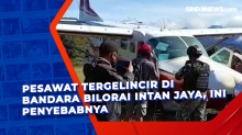 Pesawat Tergelincir di Bandara Bilorai Intan Jaya, Ini Penyebabnya