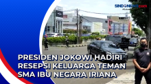 Presiden Jokowi Hadiri Resepsi Keluarga Teman SMA Ibu Negara Iriana