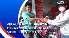 Viral! Pria di Pinrang Tukar Badik dengan Mobil dan Motor