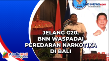 Jelang G20, BNN Waspadai Peredaran Narkotika di Bali