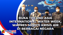 Buka The 2nd Asia International Water Week, Wapres Soroti Krisis Air di Berbagai Negara