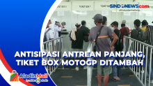 Antisipasi Antrean Panjang, Tiket Box MotoGP Ditambah