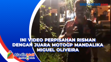 Ini Video Perpisahan Risman dengan Juara MotoGP Mandalika Miguel Oliveira