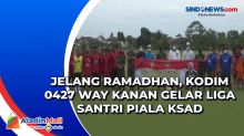 Jelang Ramadhan, Kodim 0427 Way Kanan Gelar Liga Santri Piala KSAD