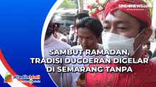 Sambut Ramadan, Tradisi Dugderan Digelar di Semarang Tanpa Arak-arakan, Begini Suasananya