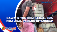 Bawa 12 Ton BBM Ilegal, Dua Pria Asal Padang Ditangkap