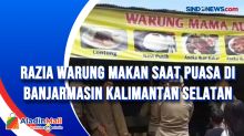 Razia Warung Makan saat Puasa di Banjarmasin Kalimantan Selatan