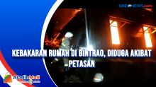 Kebakaran Rumah di Bintrao, Diduga Akibat Petasan