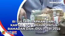 BI Sultra Siapkan Uang Kartal Rp2 Triliun untuk Ramadan dan Idul Fitri 2022