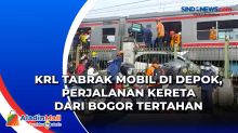 KRL Tabrak Mobil di Depok, Perjalanan Kereta dari Bogor Tertahan