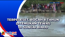Terpeleset, Bocah 8 Tahun Ditemukan Tewas di Sungai Bialo
