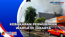 Kebakaran Permukiman Warga di Jakarta