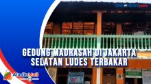 Gedung Madrasah di Jakarta Selatan Ludes Terbakar