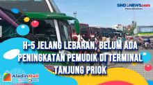 H-5 Jelang Lebaran, Belum Ada Peningkatan Pemudik di Terminal Tanjung Priok