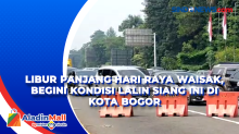 Libur Panjang Hari Raya Waisak, Begini Kondisi Lalin Siang Ini di Kota Bogor