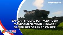 Sangar ! Rudal Tor-M2U Rusia Mampu Menembak Pesawat Sambil Bergerak 20 km Per Jam