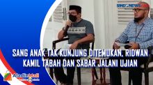 Sang Anak Tak Kunjung Ditemukan, Ridwan Kamil Tabah dan Sabar Jalani Ujian