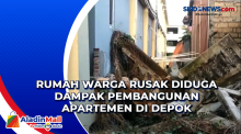 Rumah Warga Rusak Diduga Dampak Pembangunan Apartemen di Depok