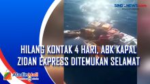 Hilang Kontak 4 Hari, ABK Kapal Zidan Express Ditemukan Selamat
