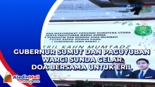 Gubernur Sumut dan Paguyuban Wargi Sunda Gelar Doa Bersama untuk Eril