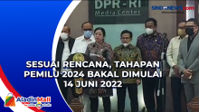 Sesuai Rencana, Tahapan Pemilu 2024 Bakal Dimulai 14 Juni 2022