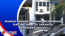 Rumah Makan Padang Berbahan Daging Babi di Jakarta Diperiksa Polisi