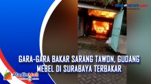 Gara-gara Bakar Sarang Tawon, Gudang Mebel di Surabaya Terbakar
