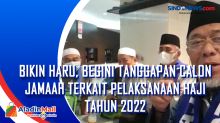 Bikin Haru, Begini Tanggapan Calon Jamaah Terkait Pelaksanaan Haji Tahun 2022