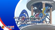 HUT ke-495 Jakarta, Ancol Gratiskan Tiket Masuk