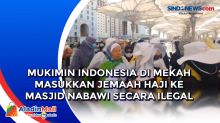 Mukimin Indonesia di Mekah Masukkan Jemaah Haji ke Masjid Nabawi Secara Ilegal