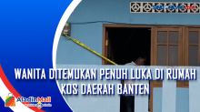 Wanita Ditemukan Penuh Luka di Rumah Kos daerah Banten