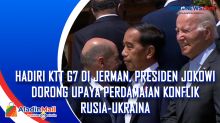 Hadiri KTT G7 di Jerman, Presiden Jokowi Dorong Upaya Perdamaian Konflik Rusia-Ukraina
