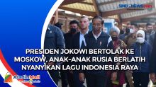 Presiden Jokowi Bertolak ke Moskow, Anak-anak Rusia Berlatih Nyanyikan Lagu Indonesia Raya