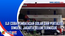 Uji Coba Pembatasan Solar dan Pertalite Dimulai, Jakarta Belum Termasuk