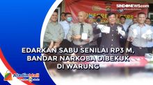Edarkan Sabu Senilai Rp3 M, Bandar Narkoba Dibekuk di Warung